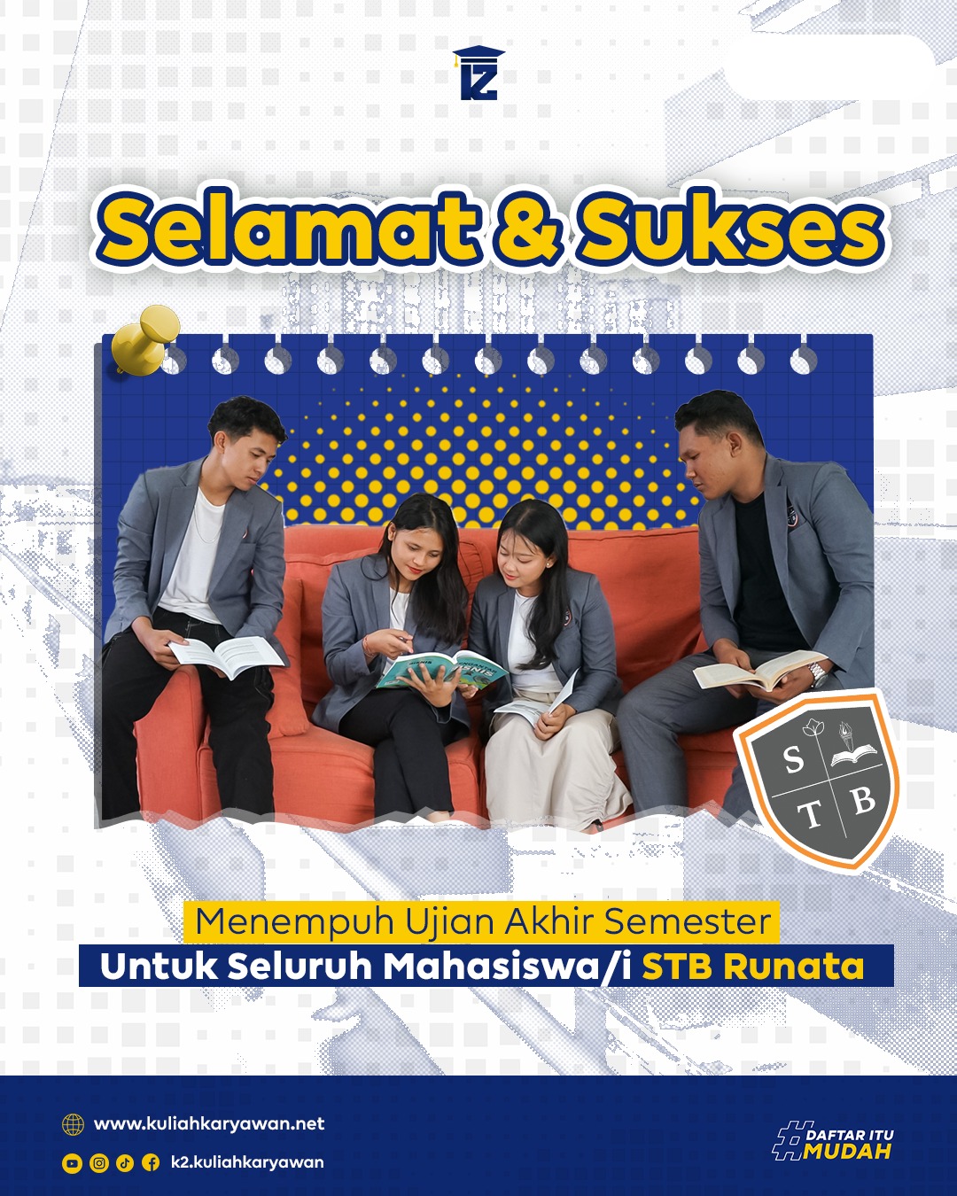 Semangat Ujian Akhir Semester Mahasiswa STB Runata