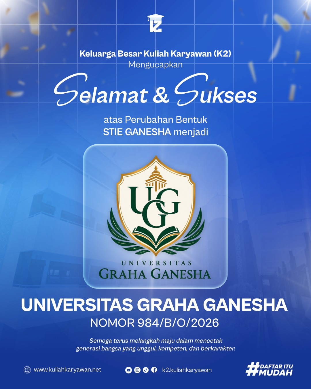 STIE Ganesha Resmi Beralih Bentuk Menjadi Universitas Graha Ganesha
