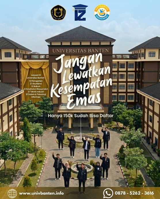 5 Alasan Kuliah Di Universitas Banten Yang Jarang Orang Tau No 4 Bikin Kaget