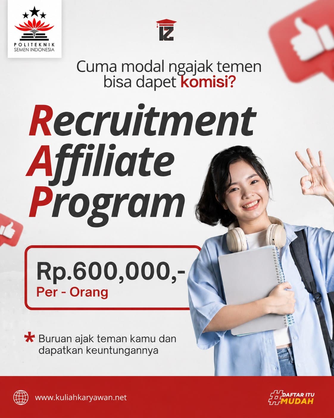Ajak Teman Kuliah di Polteksi dan Raih Komisi 600ribu