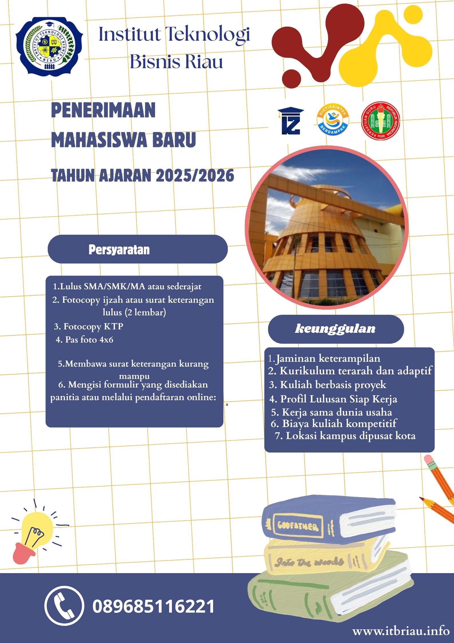 Penerimaan Mahasiswa Baru Kampus Institut Teknologi Bisnis Riau-Bergabunglah dengan kami