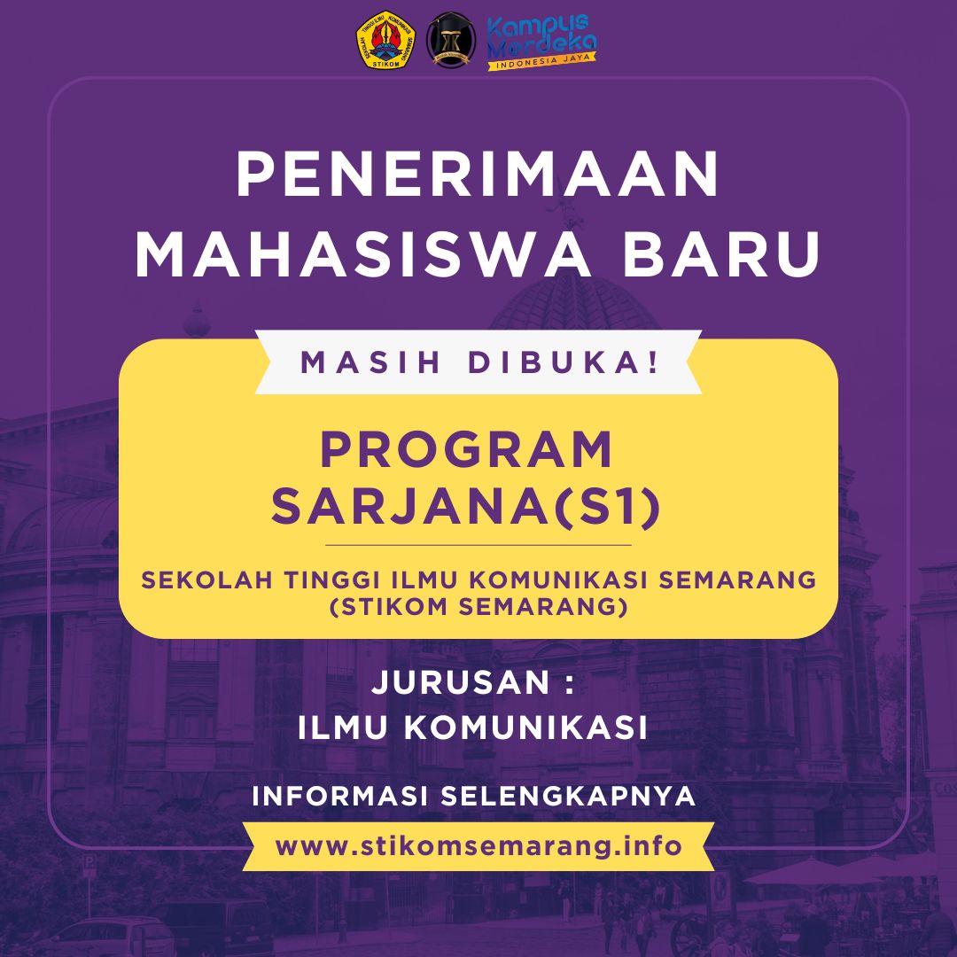 Tanggal Penutupan Penerimaan Mahasiswa Baru Sekolah Tinggi Ilmu Komunikasi Semarang
