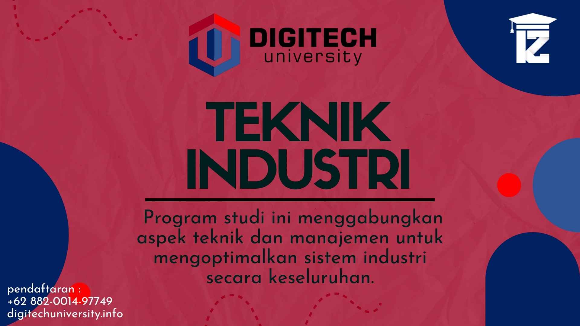 3 Kelebihan Kuliah S1 Teknik Industri 