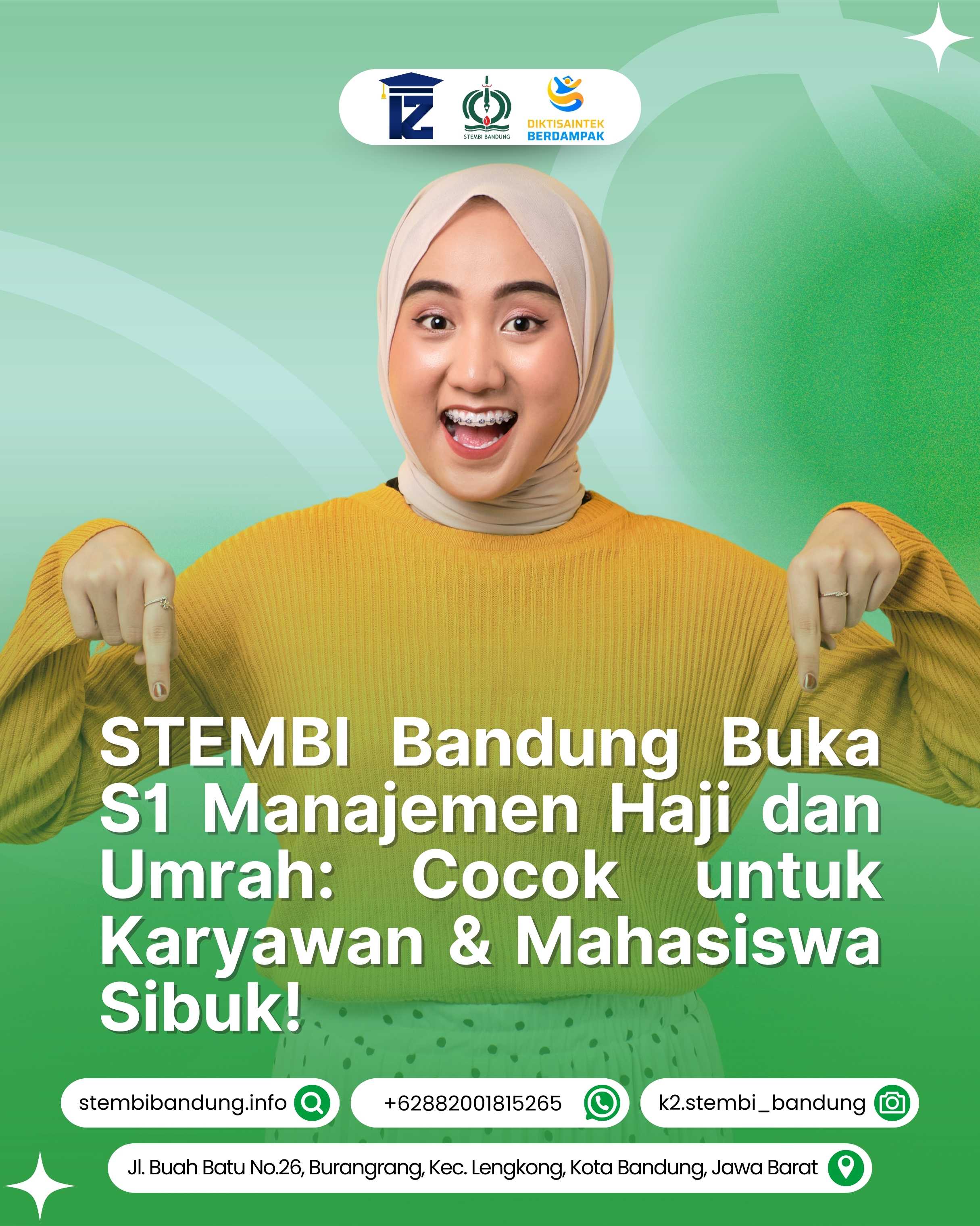 STEMBI Bandung Buka S1 Manajemen Haji Umrah Cocok untuk Karyawan dan Mahasiswa Sibuk