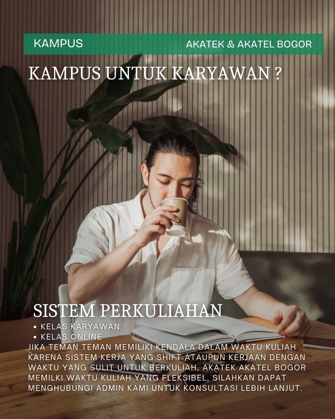 Jam kelas fleksibel di Akatek dan Akatel Bogor