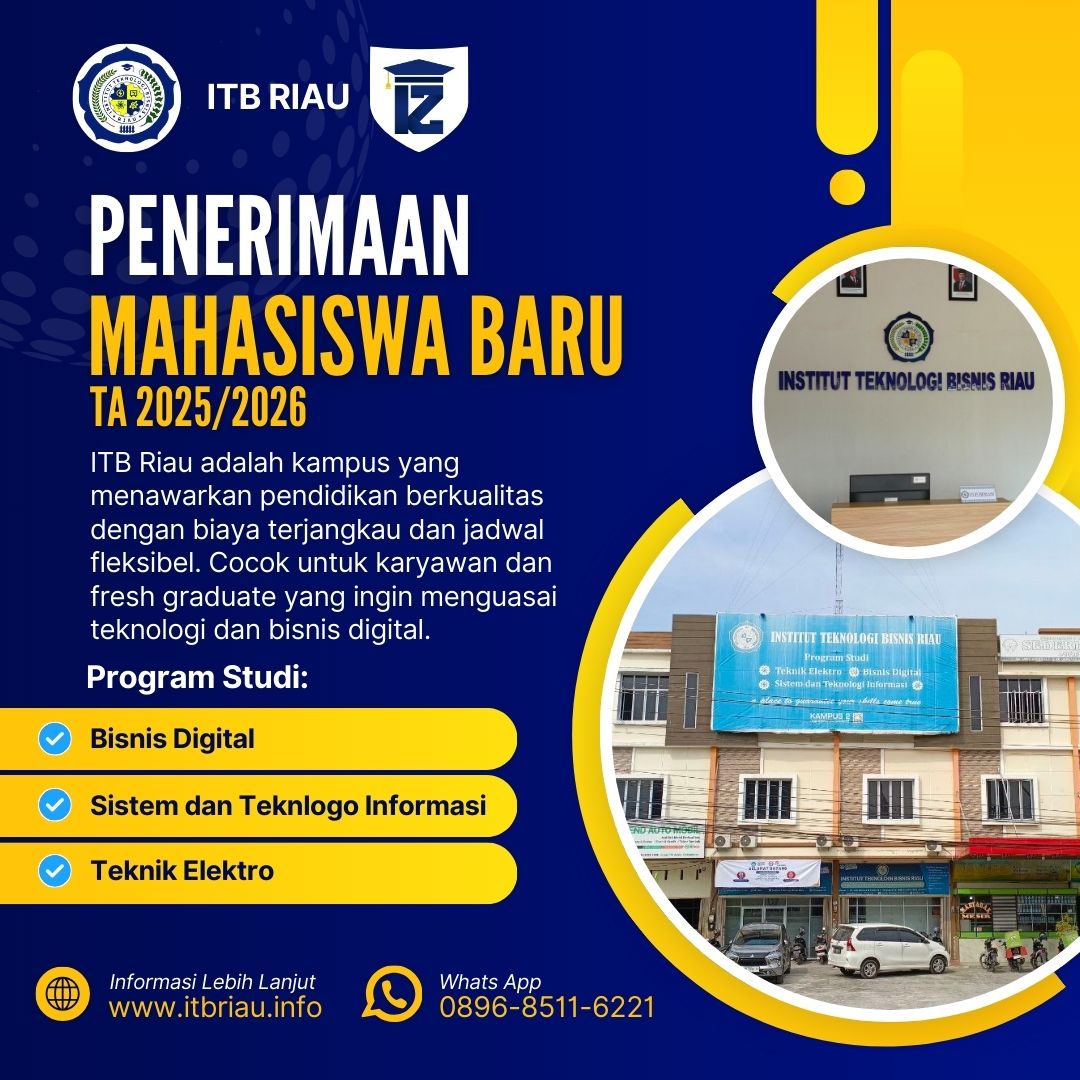 Dunia Digital Butuh Talenta Hebat ITB Riau Siapkan Kamu untuk Karier Cemerlang