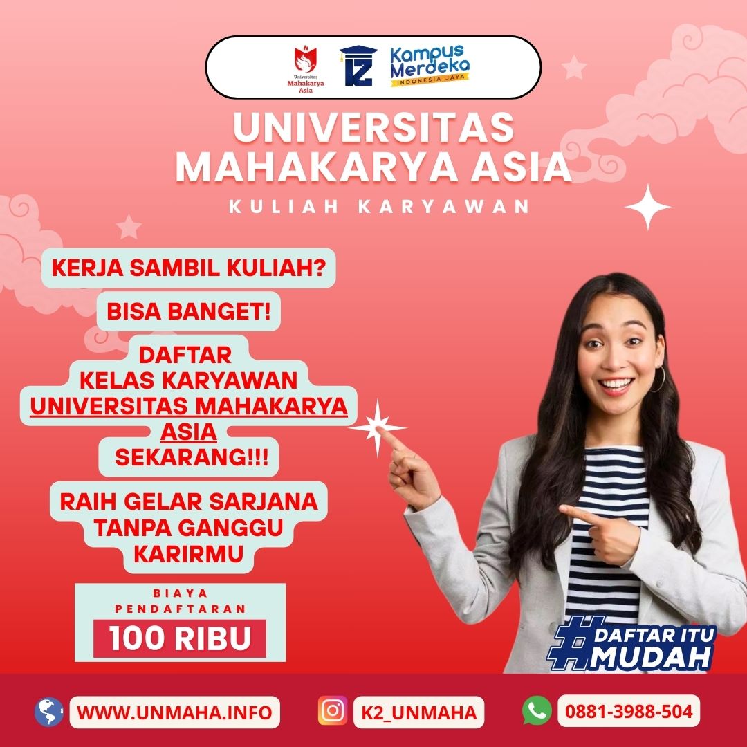 Raih Gelar Sarjana Tanpa Ganggu Pekerjaan Bersama Kuliah Karyawan di Universitas Mahakarya Asia