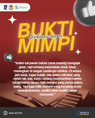 Bukti Mimpi Kuliah Bisa Dicapai Sambil Bekerja