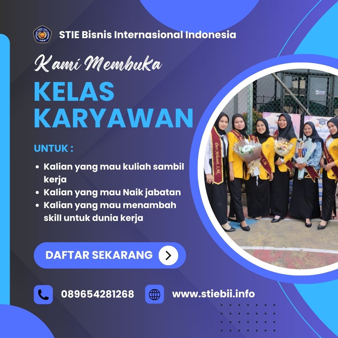 STIE BII Membuka Pendaftaran Mahasiswa Baru untuk Kelas Karyawan
