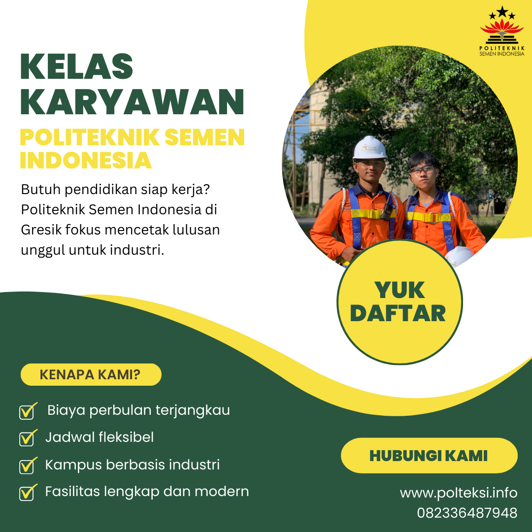Polteksi Semen Indonesia: Kampus Termurah di Gresik, Ideal untuk Karyawan