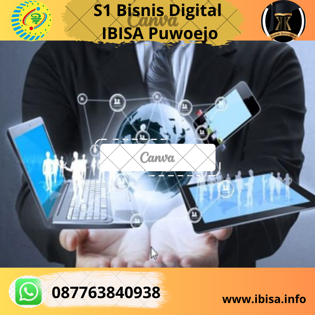 Kompetensi Kuliah Ilmu S1 Bisnis Digital Kelas Karyawan di IBISA Puwoejo