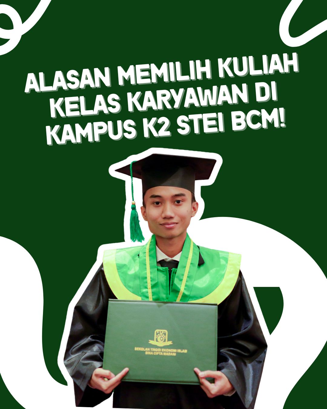 Alasan memilih kuliah kelas karyawan di kampus K2 STEI BCM