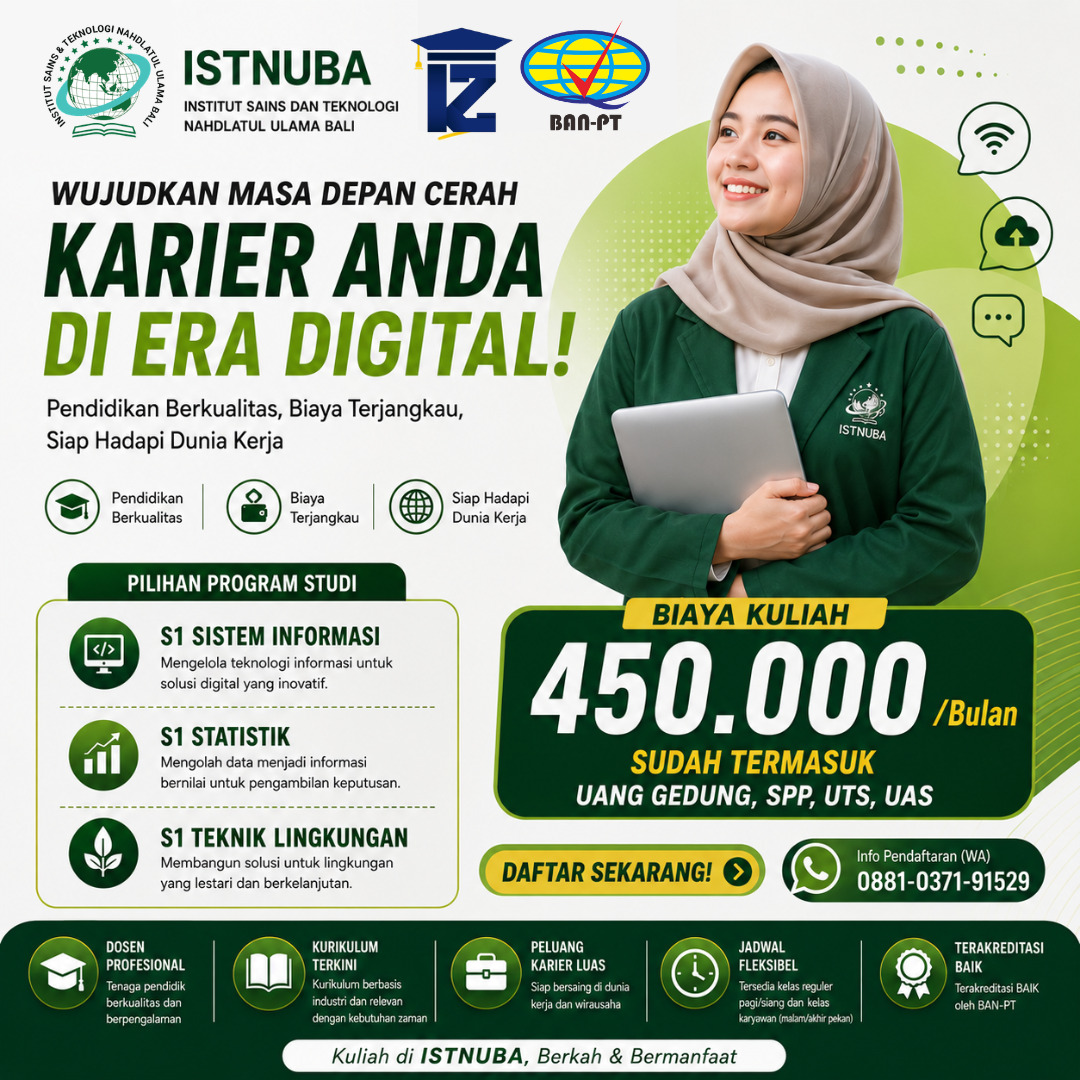 Kelebihan Kampus Institut Sains dan Teknologi NU Bali