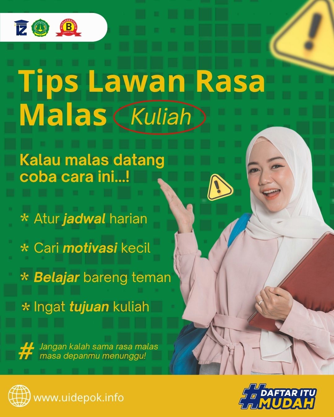 Tips Lawan Rasa Malas Kuliah Mahasiswa UID