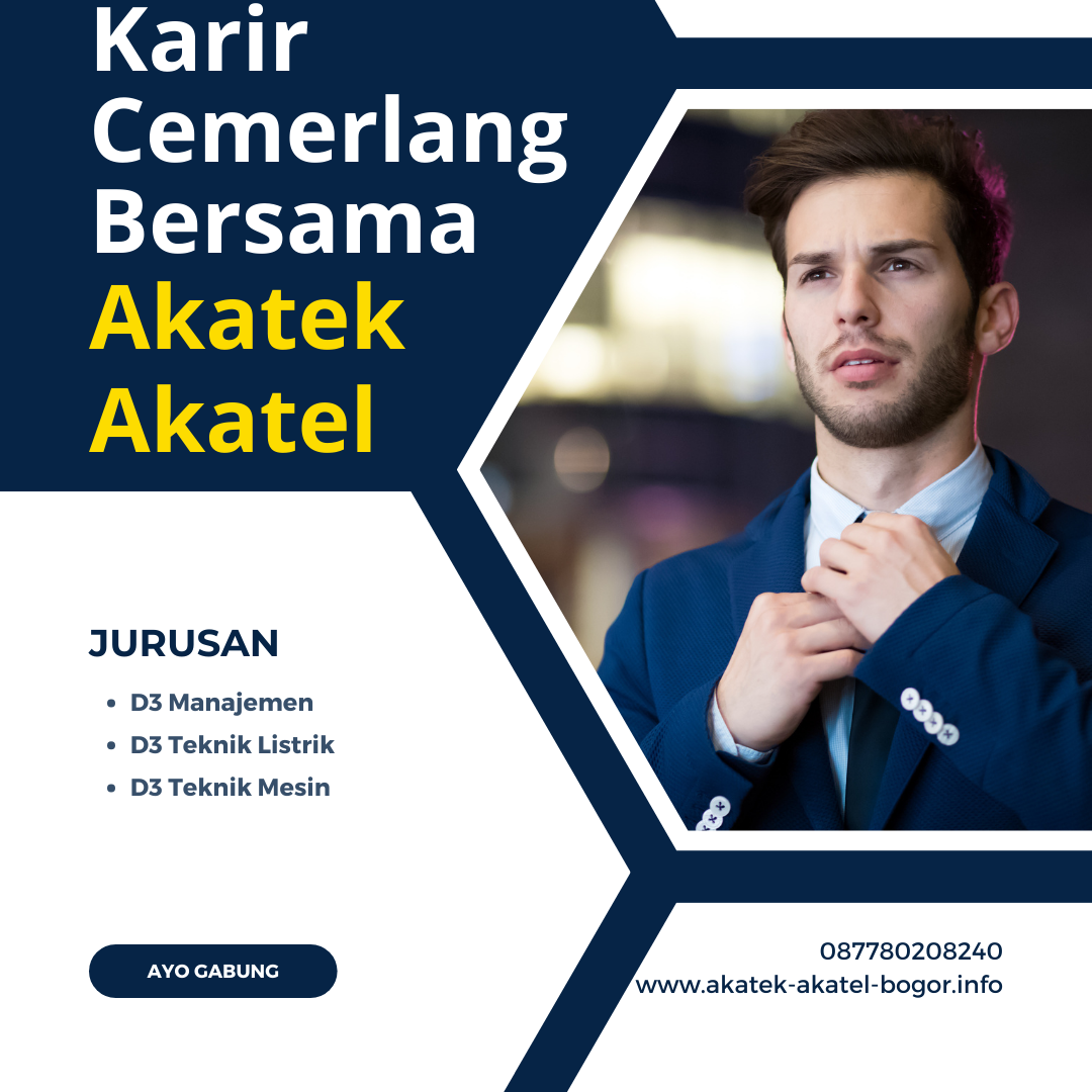 Karir Cemerlang Bersama Kampus Akatek Dan Akatel Bogor