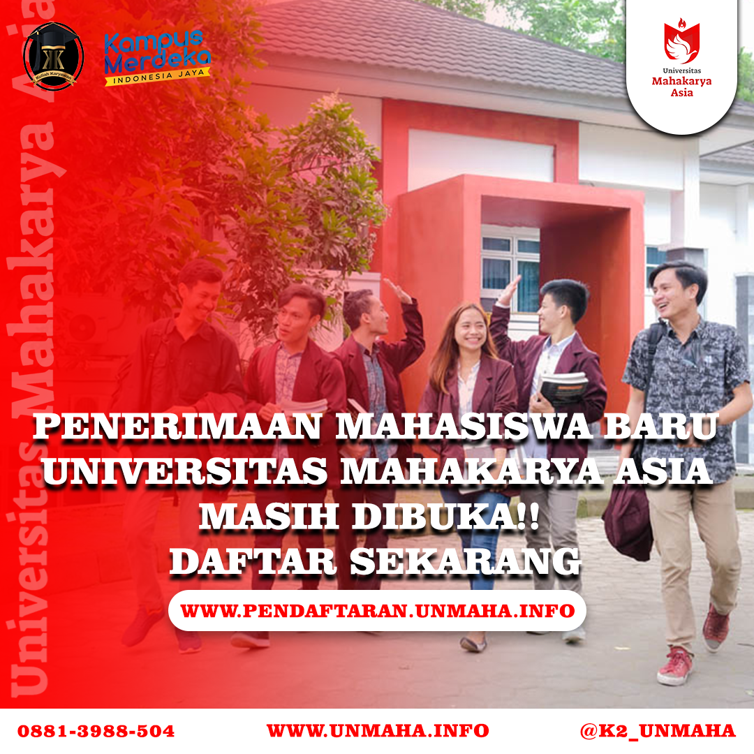 Penerimaan Mahasiswa Baru Universitas Mahakarya Asia Masih dibuka, Ayo Daftar Sekarang