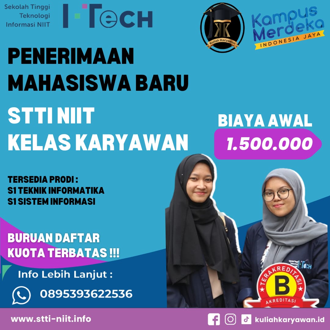 Penerimaan Mahasiswa Baru Kelas Karyawan STTI NIIT I-TECH