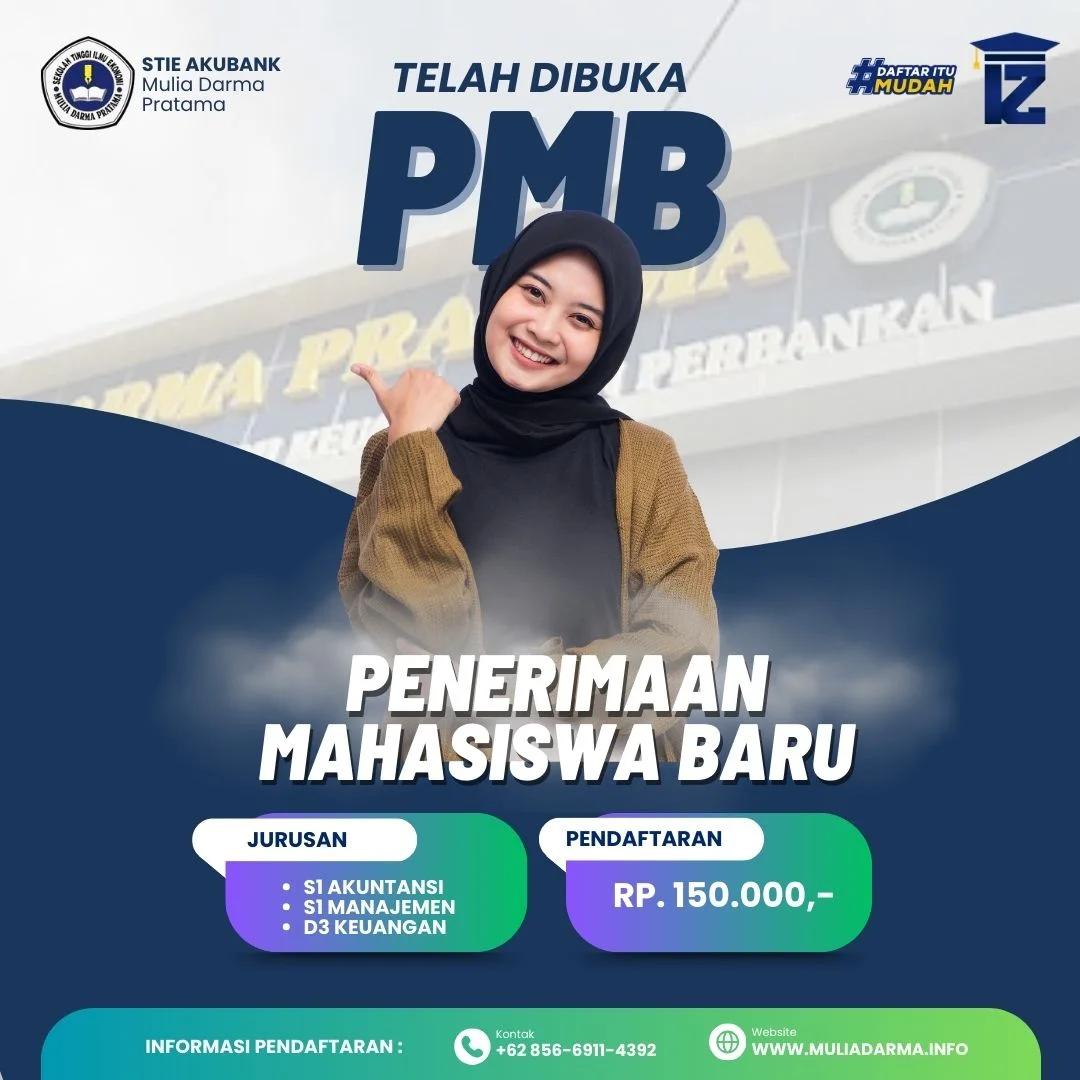 Telah Di Buka Penerimaan Mahasiswa Baru Kelas Karyawan STIE-AKUBANK Mulia Darma Pratama Palembang