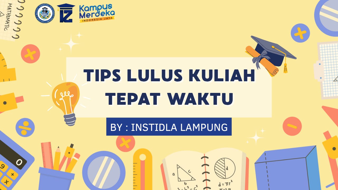 Tips Lulus Kuliah Tepat Waktu Buat Kamu Para Mahasiswa Baru
