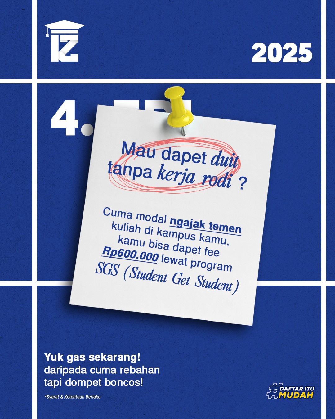 Dapat Uang Rp600.000 Cuma Ajak Teman Kuliah