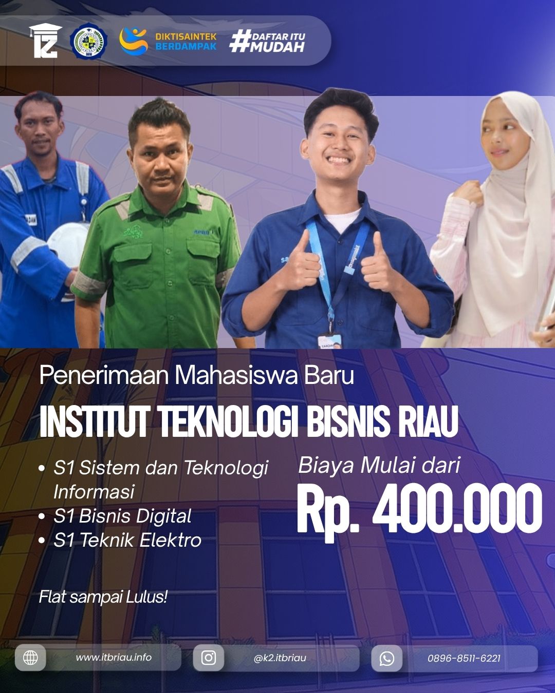 Kuliah sambil kerja di INSTITUT TEKNOLOGI BISNIS RIAU