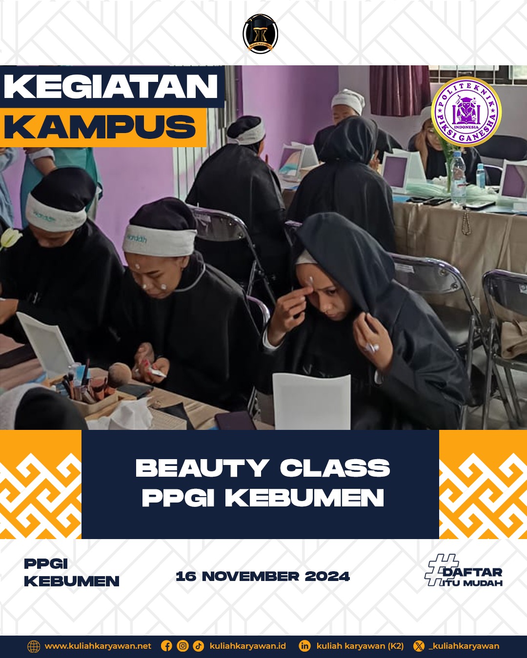 Beauty Class Calon Wisudawan Politeknik Piksi Ganesha Indonesia Kebumen