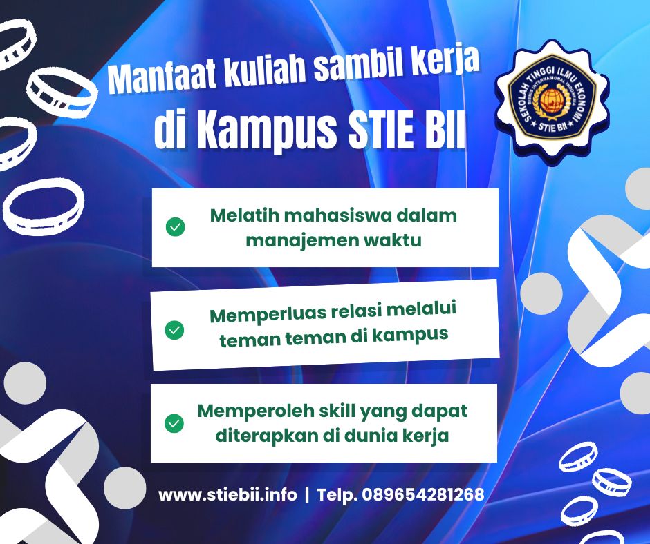 Manfaat Kuliah Sambil Kerja di Kampus STIE BII