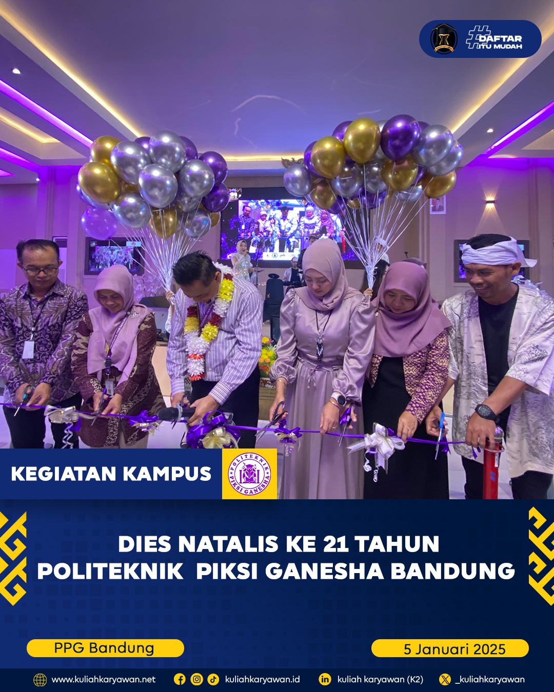 DIES NATALIS POLITEKNIK PIKSI GANESHA KE-21Minggu 05 Januari 2025