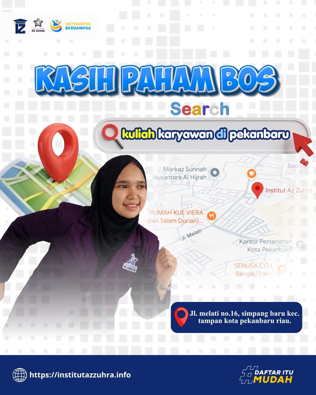 Survei Dan Lihat Lokasi Kampus Institut Az Zuhra Pekanbaru
