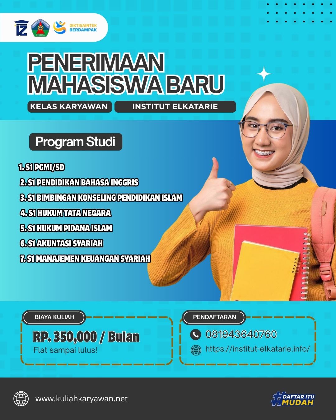 Hanya dengan Rp750000 sudah bisa kuliah di Institut ElKatarie