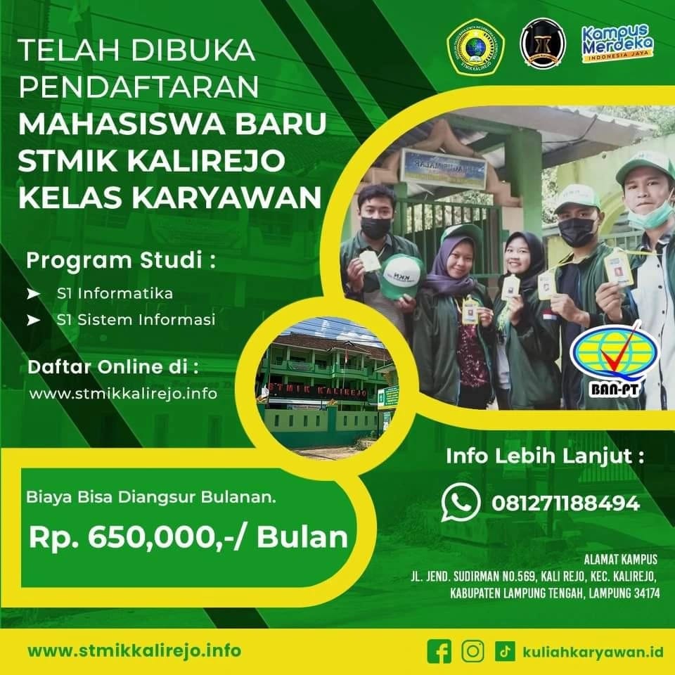 Informasi Pendaftaran Mahasiswa Baru Kelas Karyawan Kampus STMIK Kalirejo Lampung Tengah