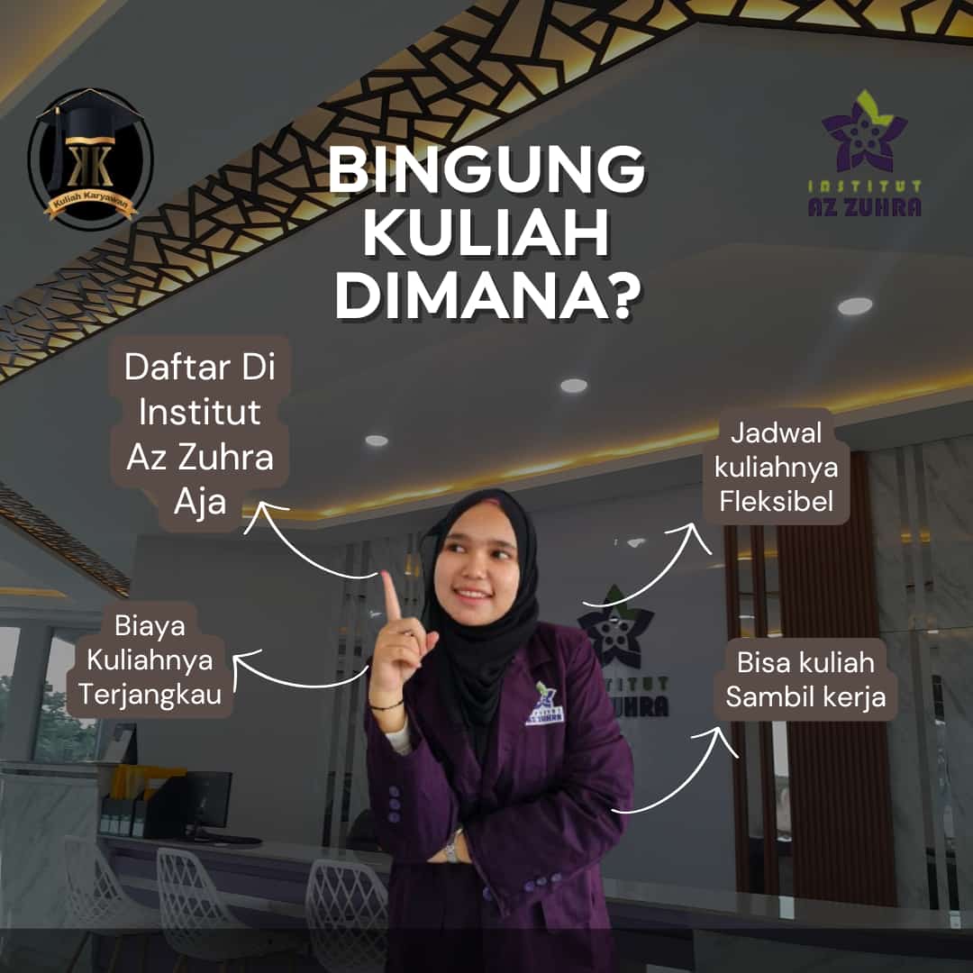 Biaya Murah Bisa Dicicil Perbulan Kuliah Di Institut Az Zuhra