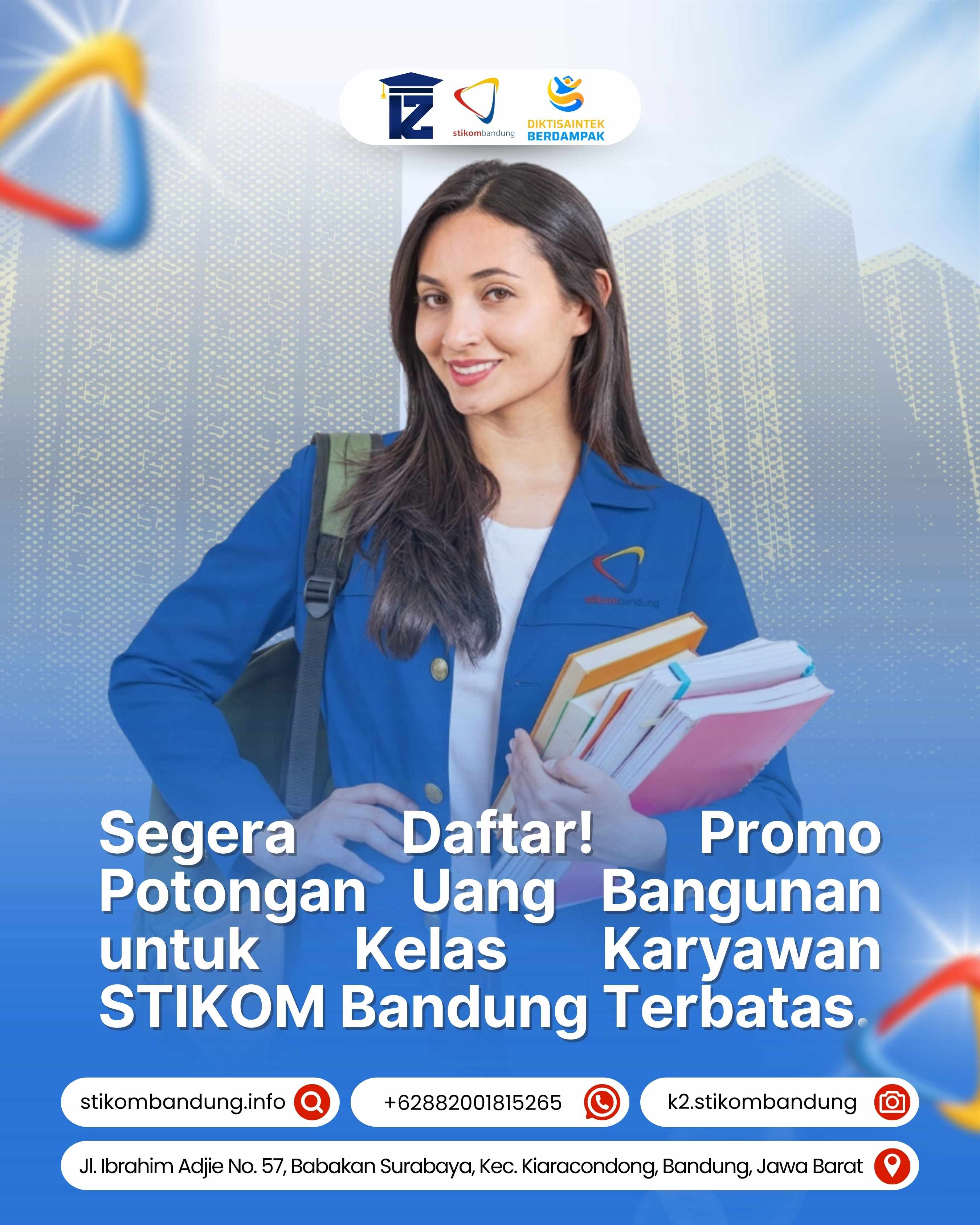 Segera Daftar Promo Potongan Uang Bangunan Kelas Karyawan STIKOM Bandung Terbatas