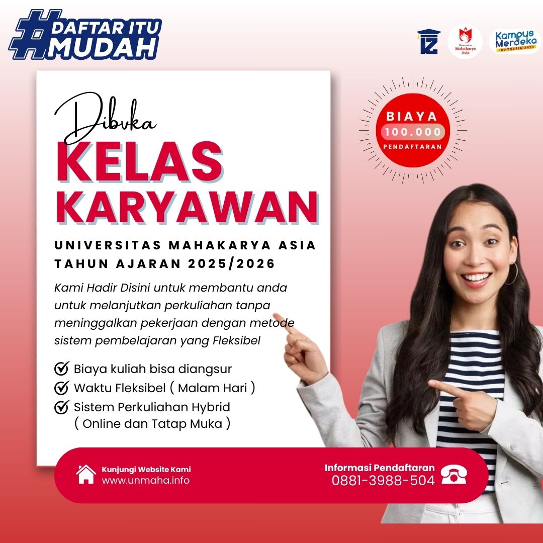Universitas Mahakarya Asia : Biaya murah lanjut kuliah sambil bekerja dengan kuliah karyawan (K2)