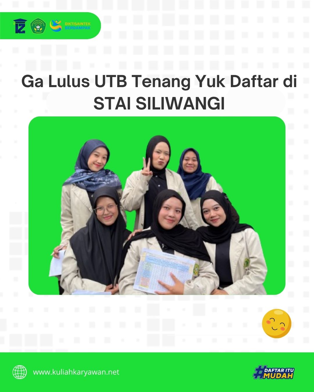 Ga Lulus UTBK Tenang, Daftar Aja di STAI Siliwangi