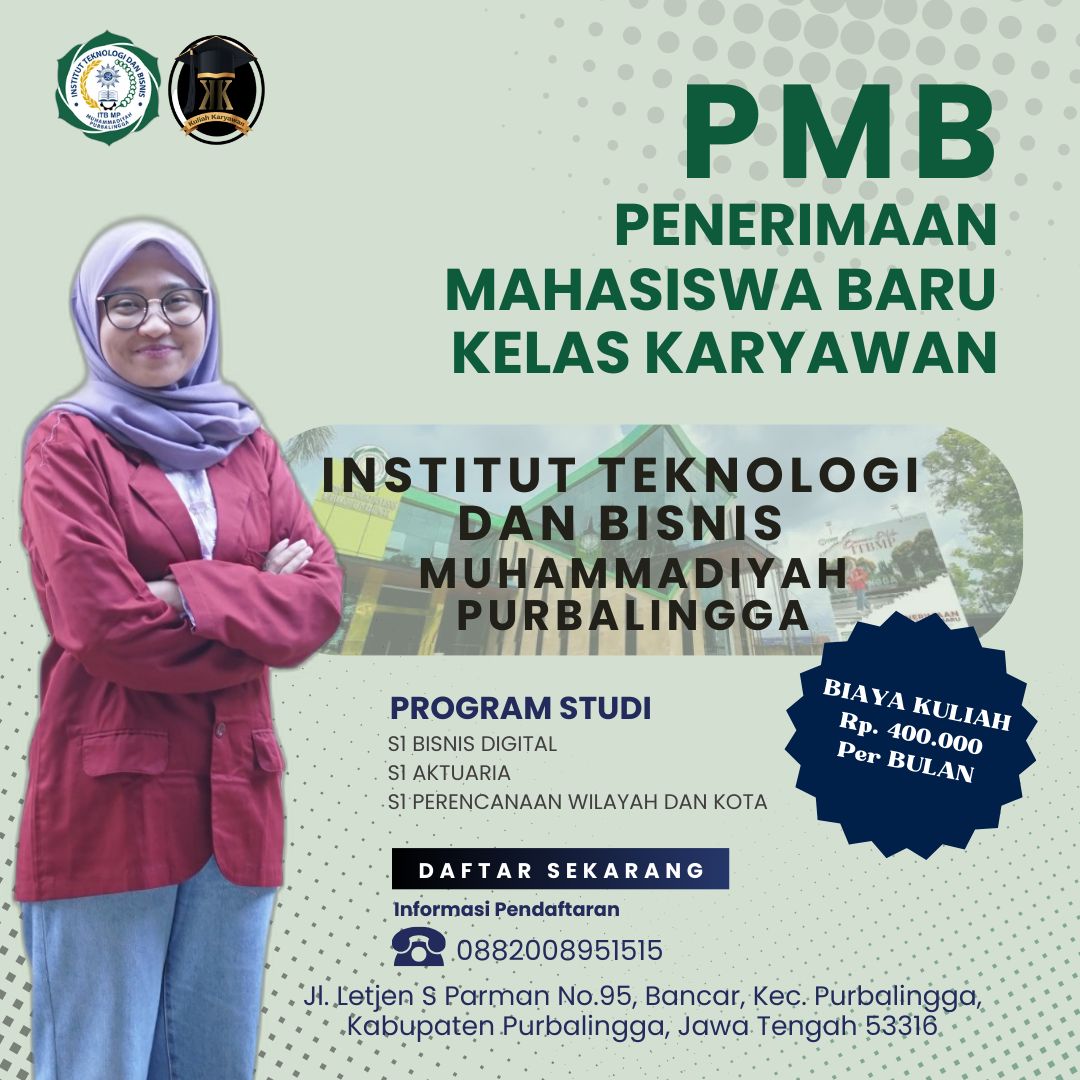 Kampus Murah di Purbalingga Institut Teknologi dan Bisnis Muhammadiyah Purbalingga
