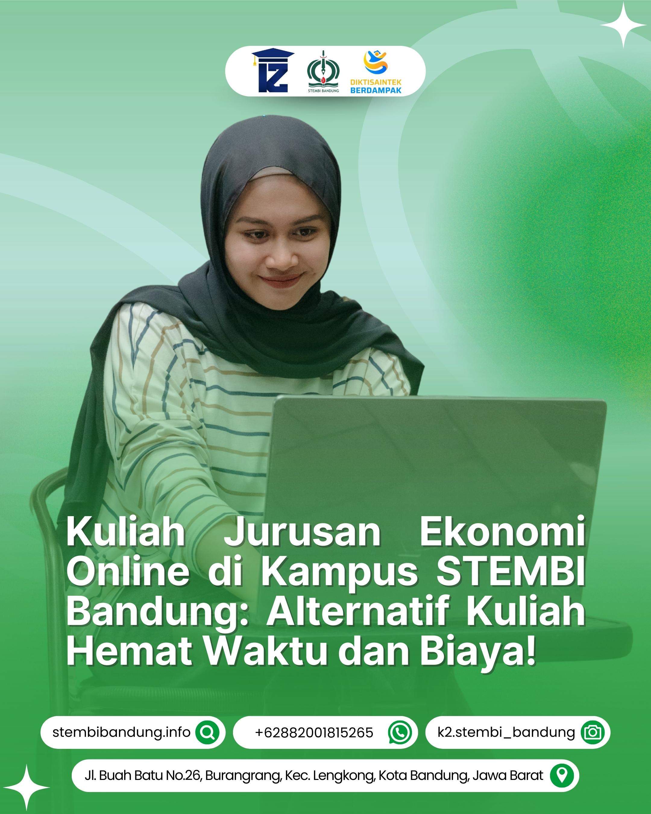 Kuliah Jurusan Ekonomi Online di STEMBI Bandung Alternatif Kuliah Hemat Waktu dan Biaya