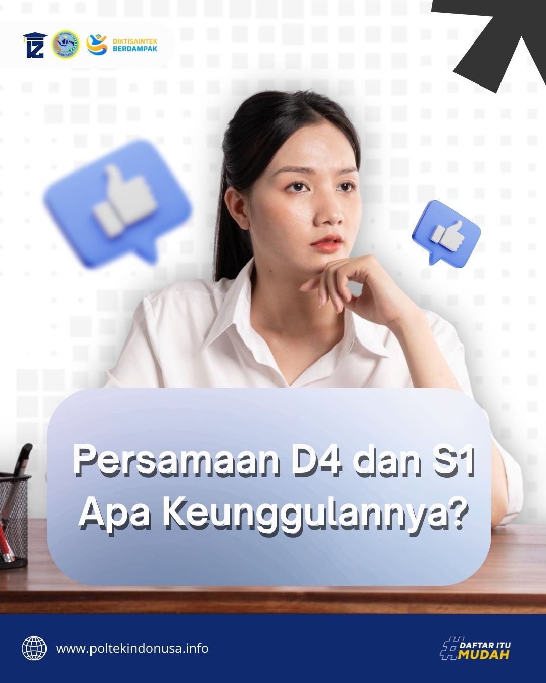 Apa saja persamaan D4 dan S1, dan apa keunggulan kuliah D4