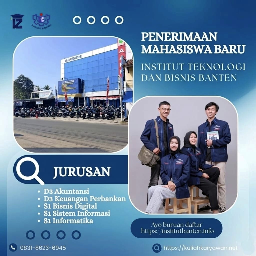 Pembukaan Pendaftaran Jurusan D3 Akuntansi di Kota Serang Kampus ITB Banten