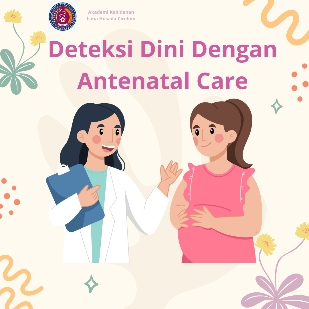 Deteksi Dini Dengan Antenatal Care 