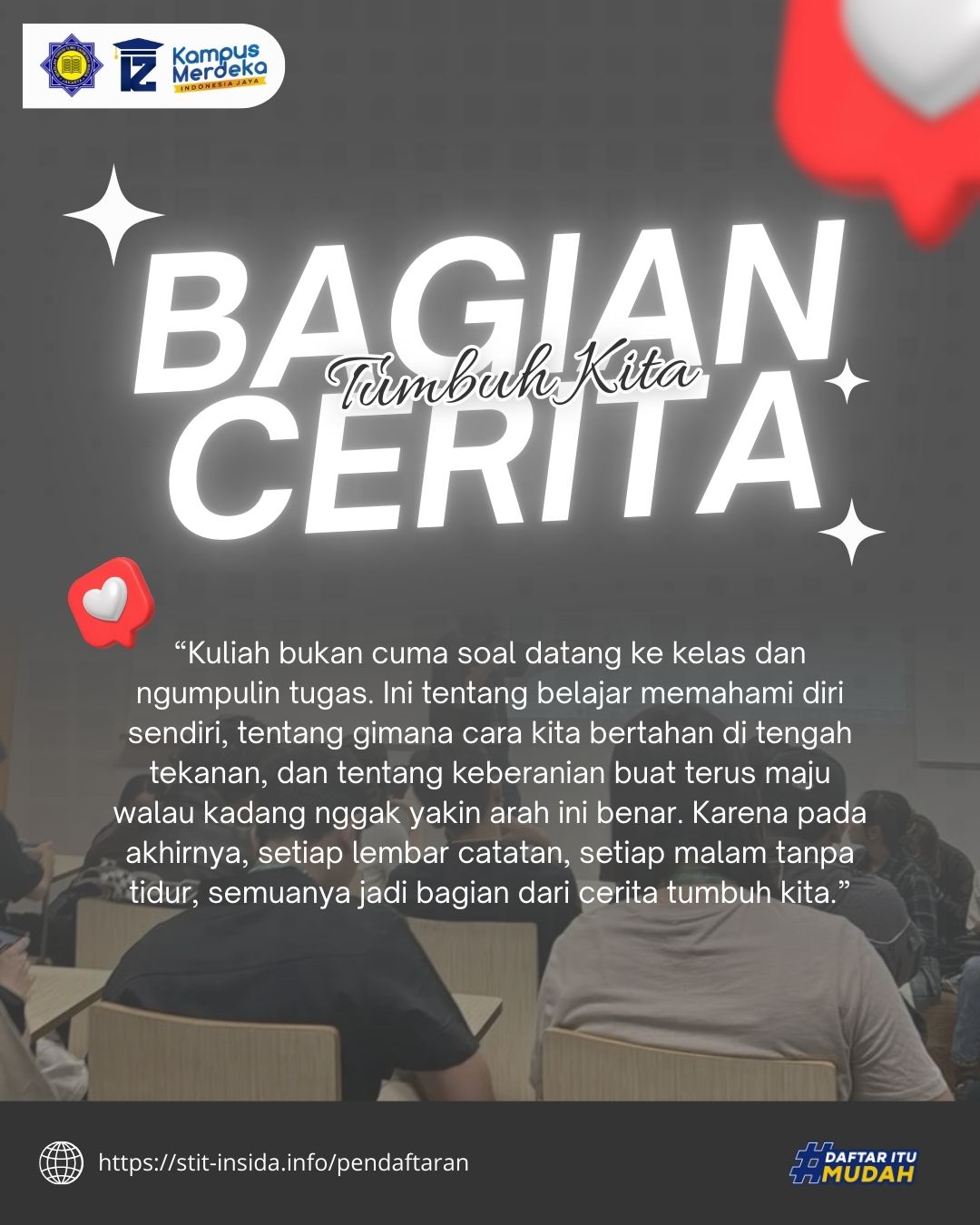 Bagian Cerita Tumbuh Kita: Kuliah Bukan Sekadar Datang dan Pulang 