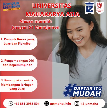 Mengapa Memilih Jurusan S1 Manajemen di K2 Kampus Universitas Mahakarya Asia?
