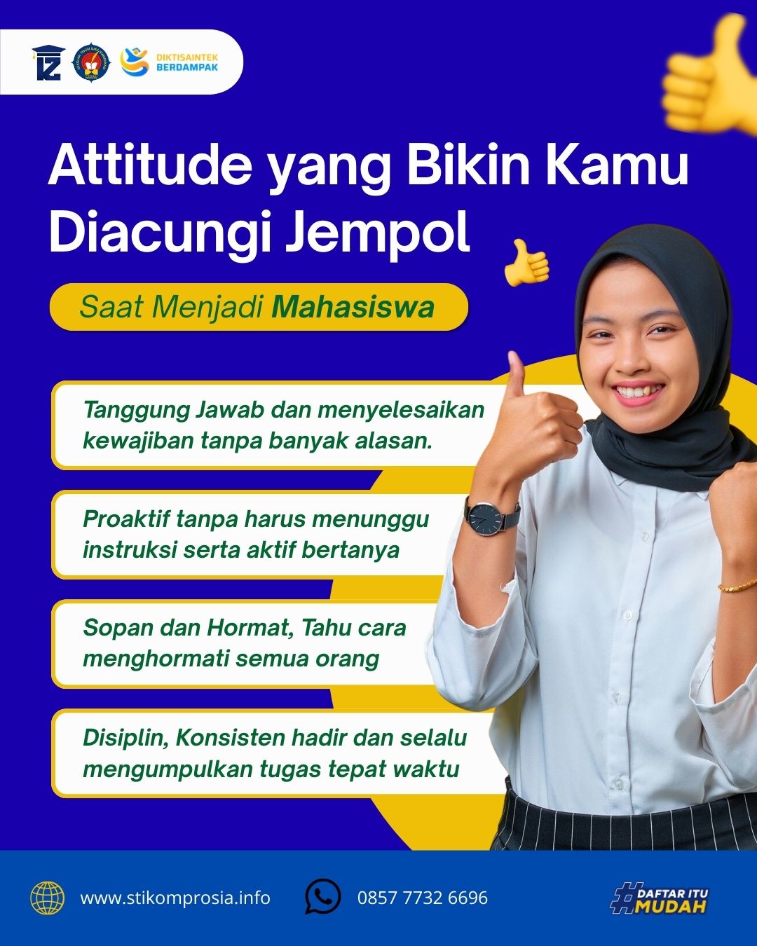 Attitude yang Bikin Kamu Diacungi Jempol Saat Menjadi Mahasiswa STIKOM PROSIA Jakarta