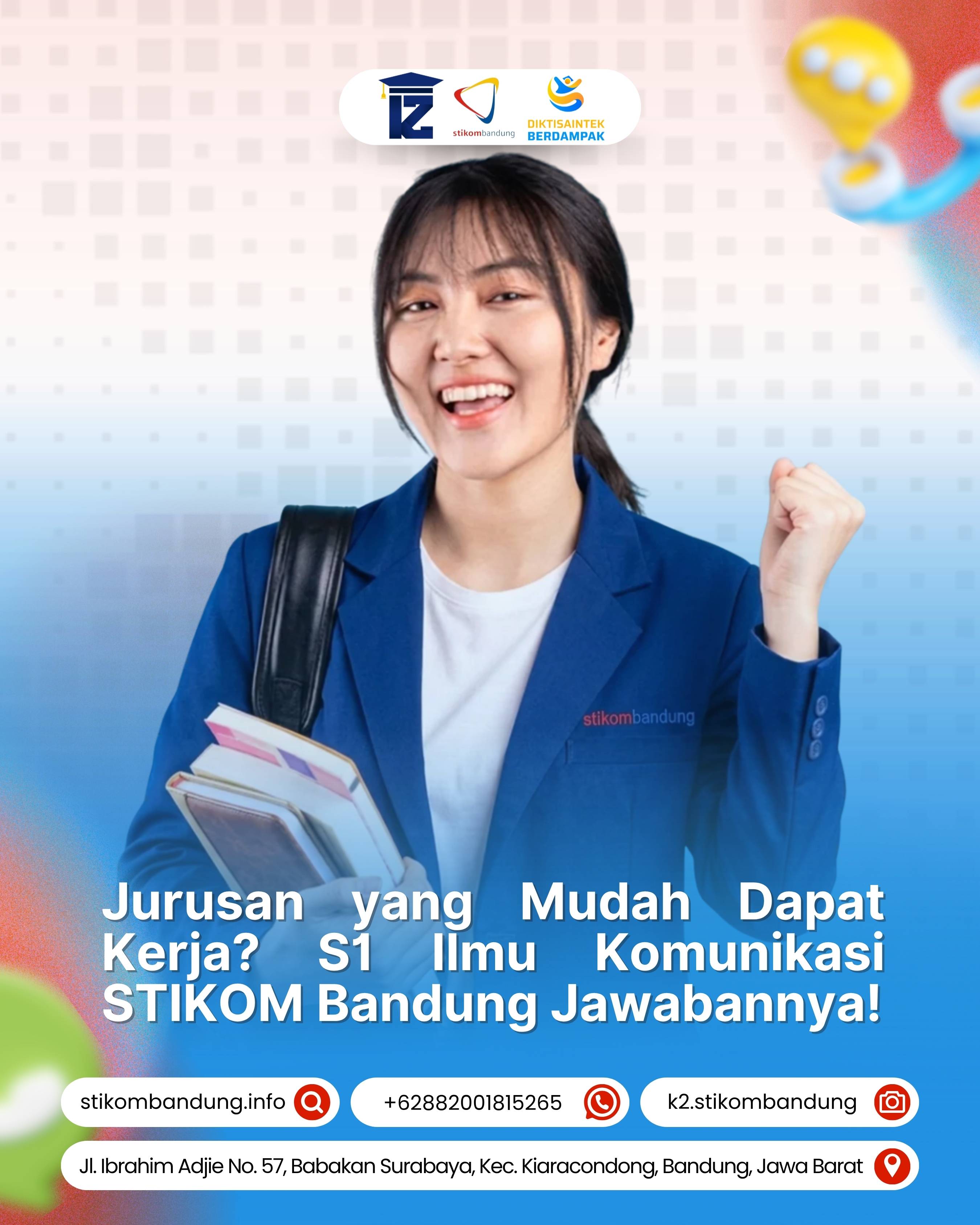 Jurusan Yang Mudah Dapat Kerja Ilmu Komunikasi STIKOM Bandung Jawabannya