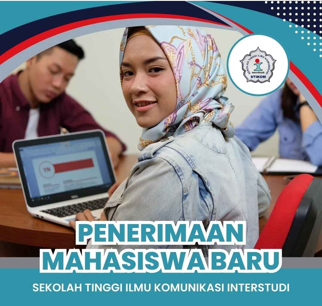 Telah Dibuka Penerimaan Mahasiswa Baru di Kampus STIKOM InterStudi
