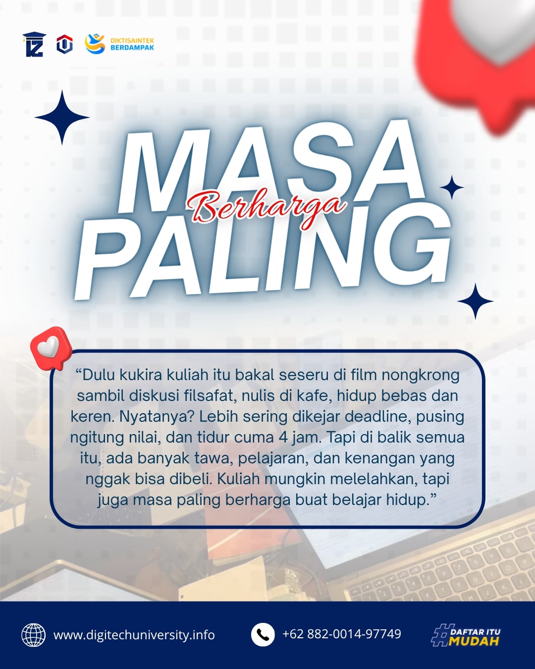 Masa Kuliah, Masa Paling Berharga
