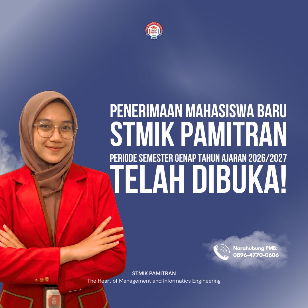 Penerimaan Mahasiswa Baru STMIK Pamitran Karawang Periode Genap 2026/2027 Telah Dibuka