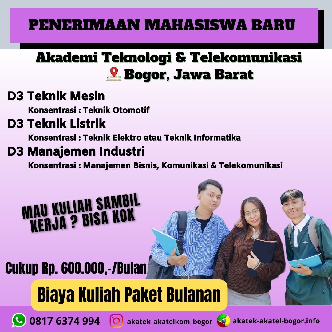 Pendaftaran Kampus Akatek dan Akatel Bogor