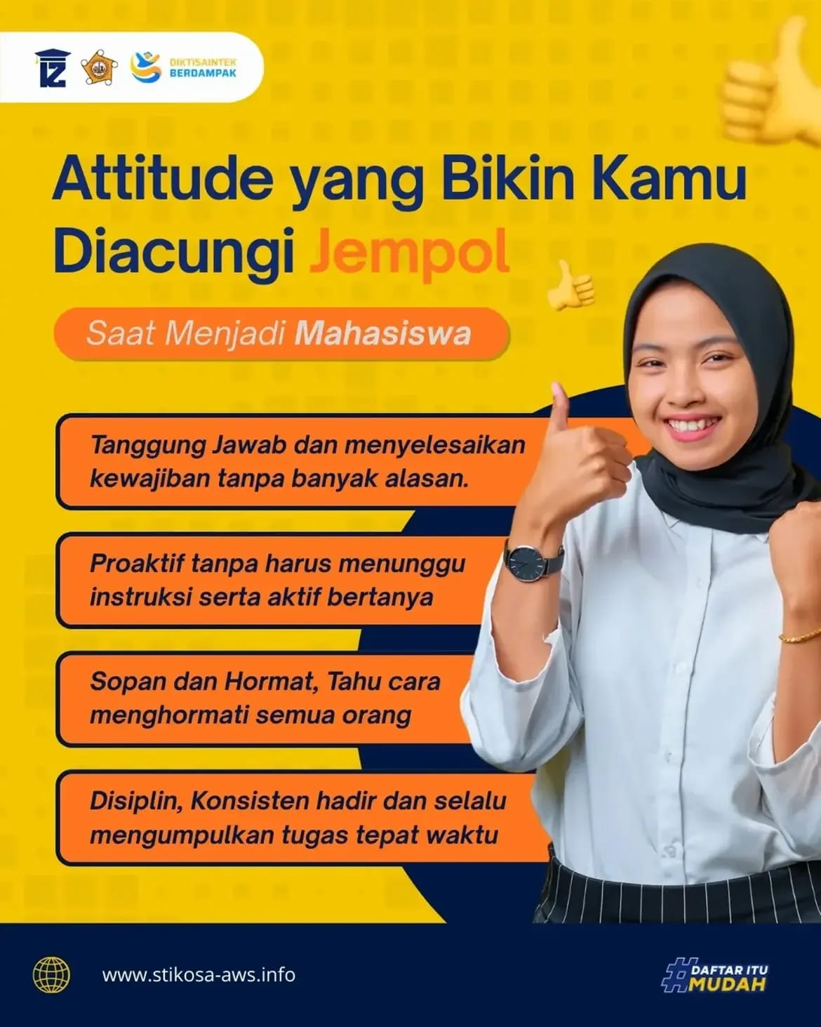 Attitude Yang Bikin Kamu Diacungi Jempol Saat Menjadi Mahasiswa SEKOLAH TINGGI ILMU KOMUNIKASI ALMAM