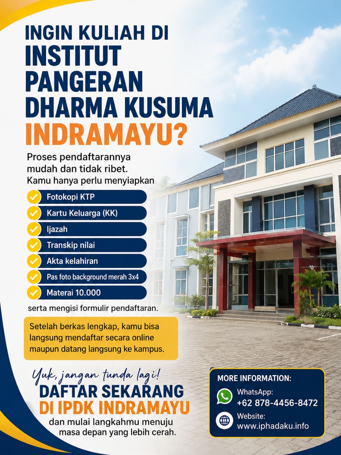 Syarat Pendaftaran di Institut Pangeran Dharma Kusuma Indramayu